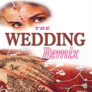 The Wedding Remix CD