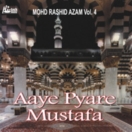 Aaye Pyare Mustafa (Vol. 4) CD