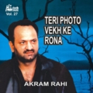 Teri Photo Vekh Ke Rona (Vol. 27) CD
