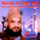 Hazoor Aa Gaye Hain CD