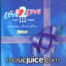 Love 2 Love (Chapter Three) CD