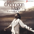 Chaandan Mein CD