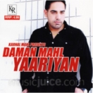 Yaariyan - Daman Mahl CD