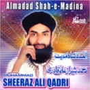 Almadad Shah-e-Madina CD