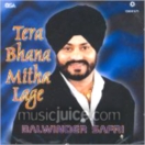 Tera Bhana Mitha Lagei CD