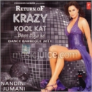 Return Of Krazy Kool Kat (Been Baja Ke) CD