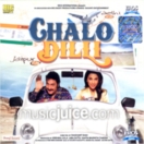 Chalo Dilli CD