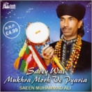 Sadey Wal Mukhra Morh Ve Pyaria CD