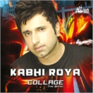 Kabhi Roya CD