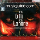 Kya Dilli Kya Lahore CD