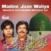 Madine Jaan Waliyo CD