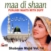 Maa Di Shaan (Vol.14) CD