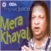 Mera Khayal (Vol. 31) CD